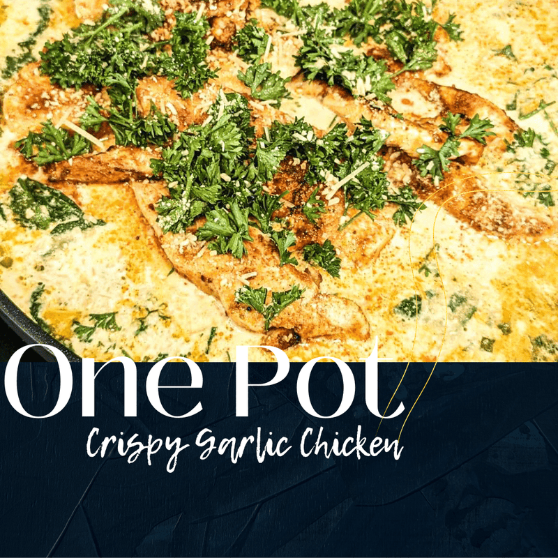 One Pot Crispy Garlic Chicken