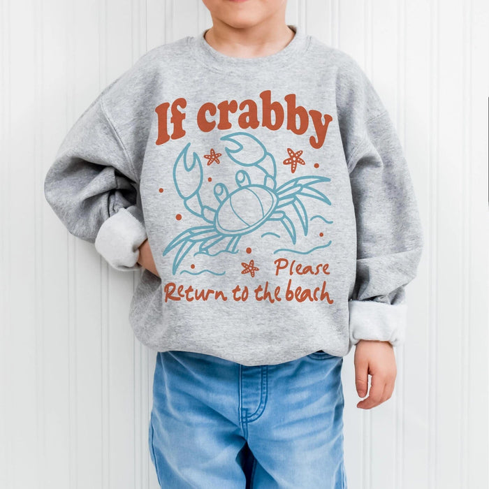If Crabby Please Return to the Beach Kid Sweater