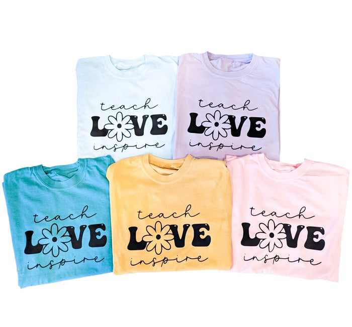 Teach Love Inspire Tee