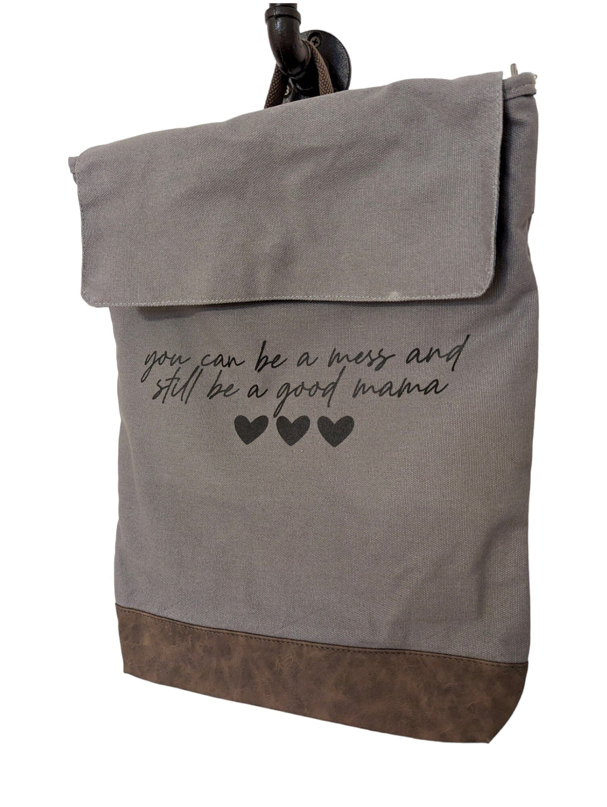 You Can Be A Mess and Still Be a Good Mama Backpack