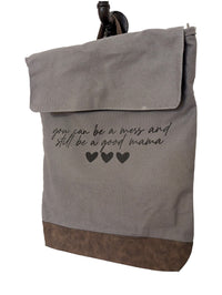 You Can Be A Mess and Still Be a Good Mama Backpack
