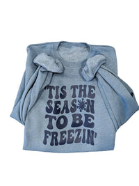 Tis The Season To Be Freezin