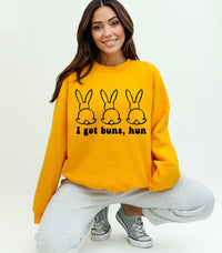 I Got Buns Hun Sweatshirt