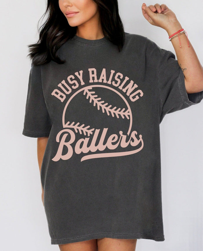 Busy Raising Ballers Comfort Tee