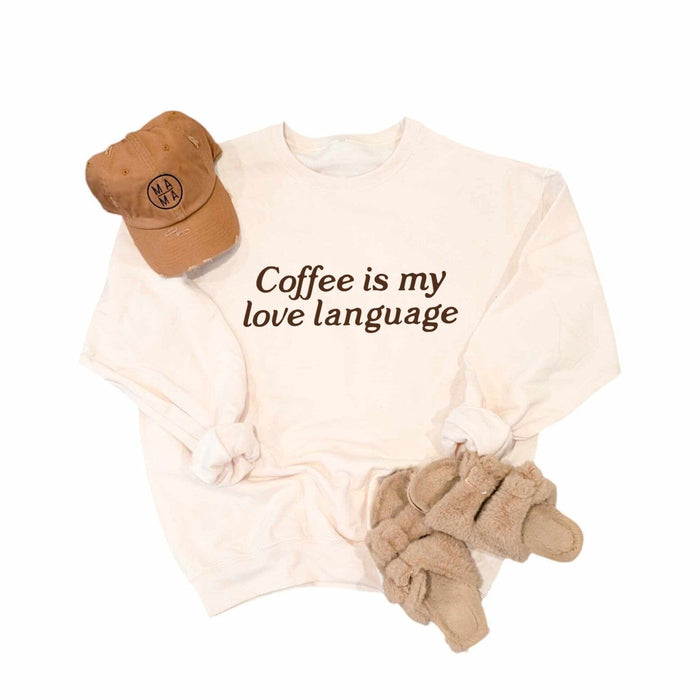 Coffee is My Love Language Sweatshirt