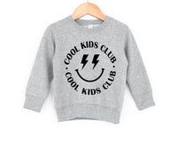 Cool Kids Club Sweatshirt