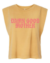 Damn Good Mother Boxy Muscle Tee