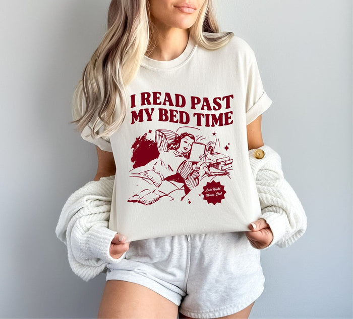I Read Past My Bedtime Comfort Tee