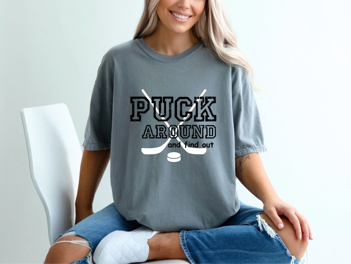 Puck Around and Find Out Comfort Tee