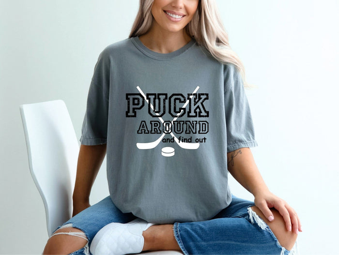 Puck Around and Find Out Comfort Tee