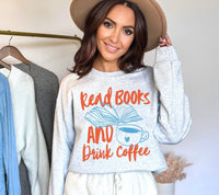 Read Books and Drink Coffee Pullover