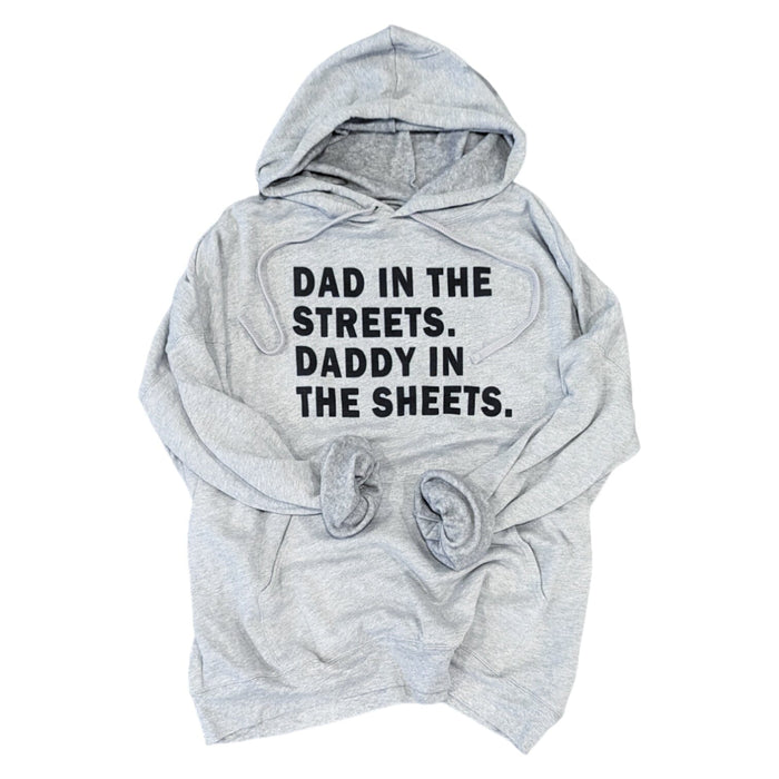 Dad in the Streets Hoodie