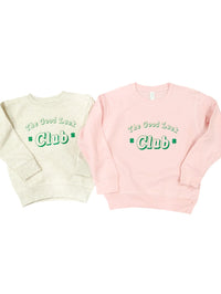 The Good Luck Club Sweatshirt
