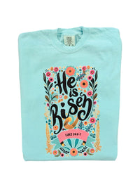 He is Risen Tee