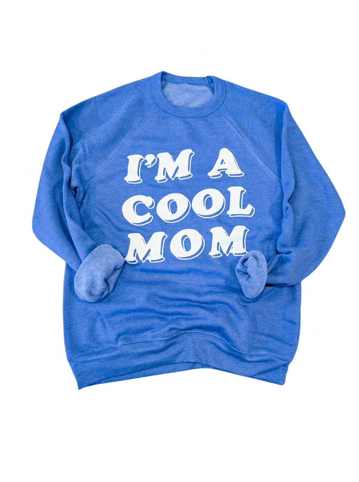 I'm a Cool Mom Pullover