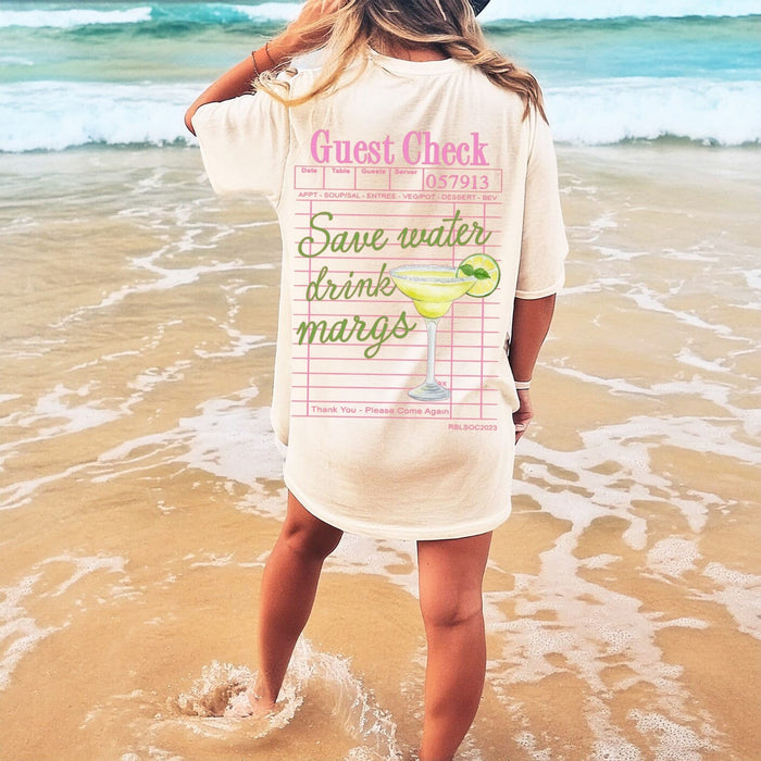 Save Water Drink Margs Comfort Tee