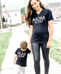 Mom All Day Play All Day • Mommy and Me Shirts -