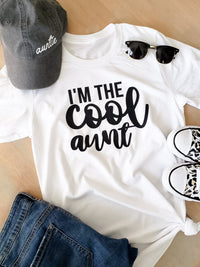 I'm The Cool Aunt Tee