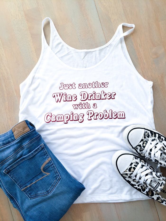 Just another Wine Drinker with a Camping Problem