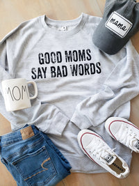 Good Moms Say Bad Words