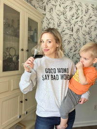 Good Moms Say Bad Words