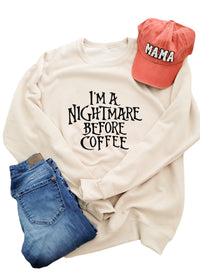I'm a Nightmare Before Coffee Crew