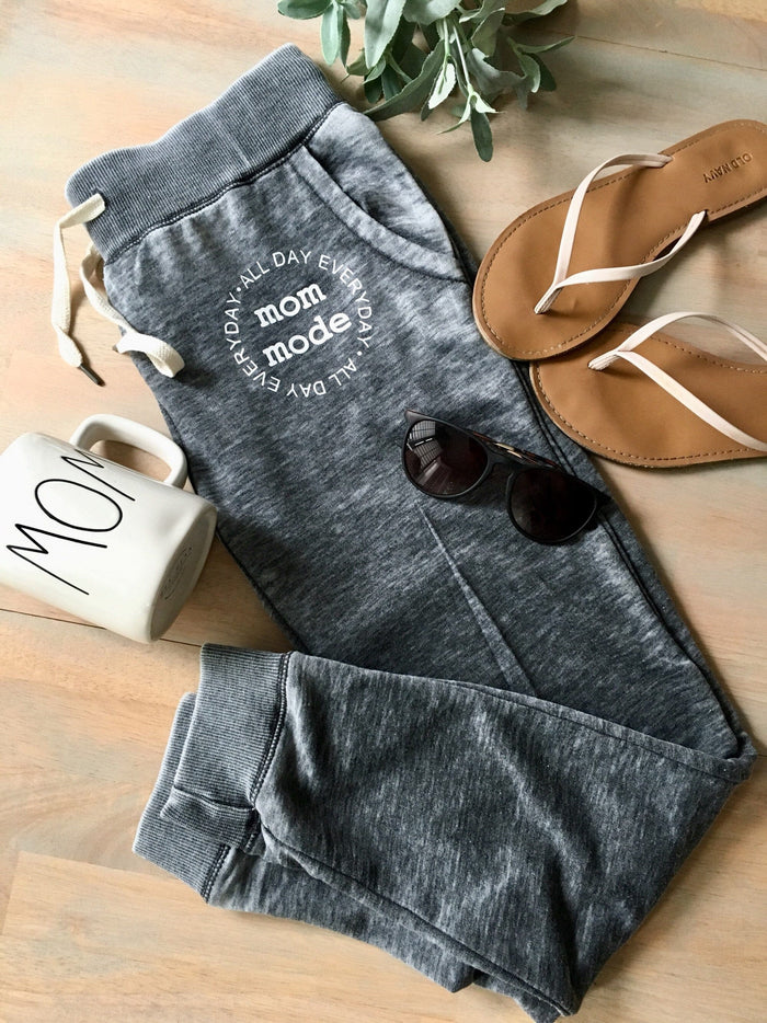 Mom Mode Sweatpants • Mom Joggers -