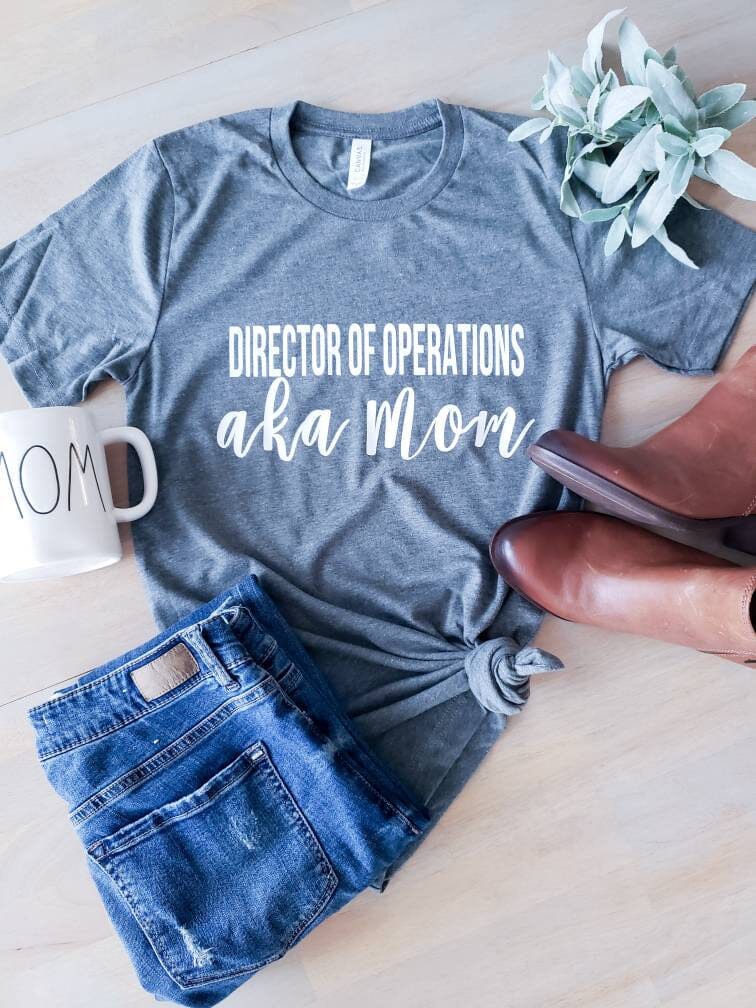 Director Of Operations Mom Shirt • Unisex Crew Neck Tee -