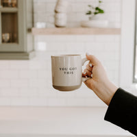 You Got This 14oz. Stoneware Coffee Mug