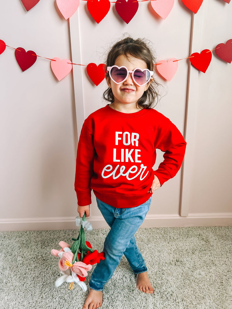 Red For Like Ever Sweatshirt