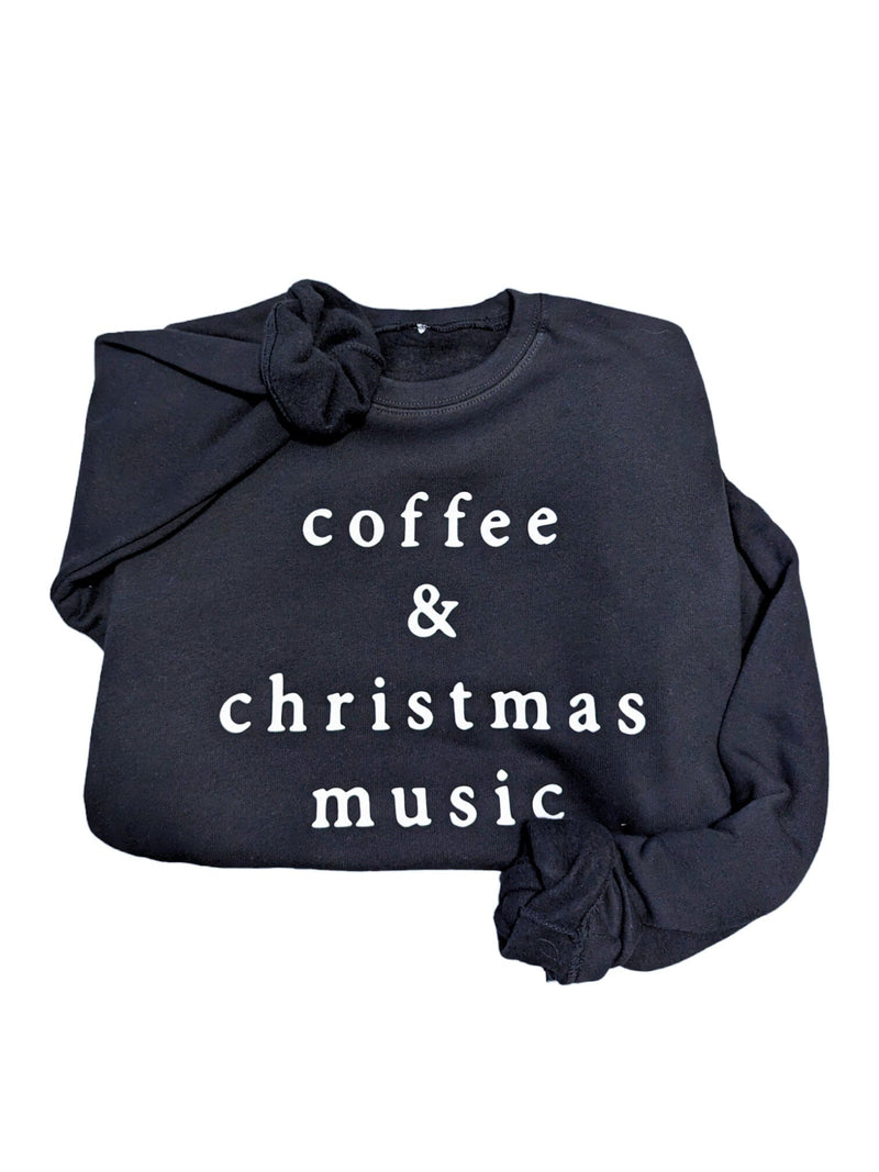 Coffee and Christmas Music Black Pullover
