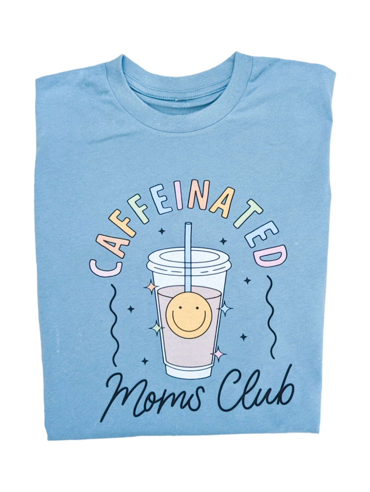 Caffeinated Moms Club Sueded Tee