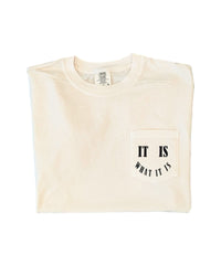 Beige It Is What It Is Pocket Tee