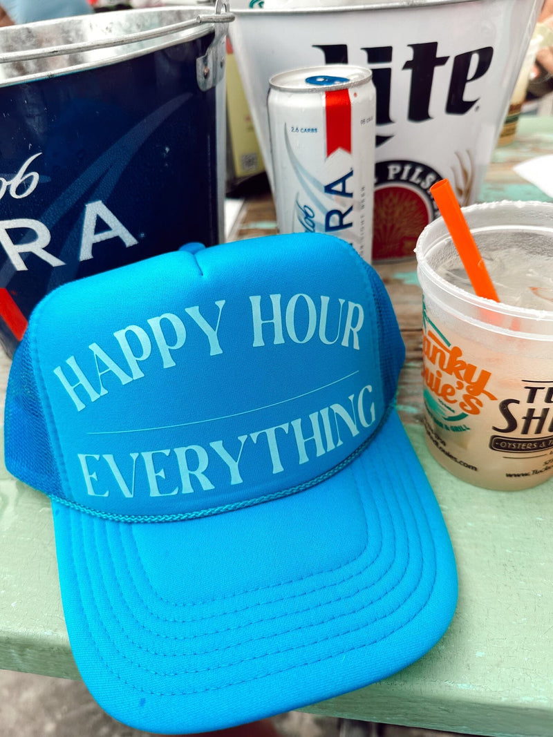 Happy Hour / Everything Trucker Hat