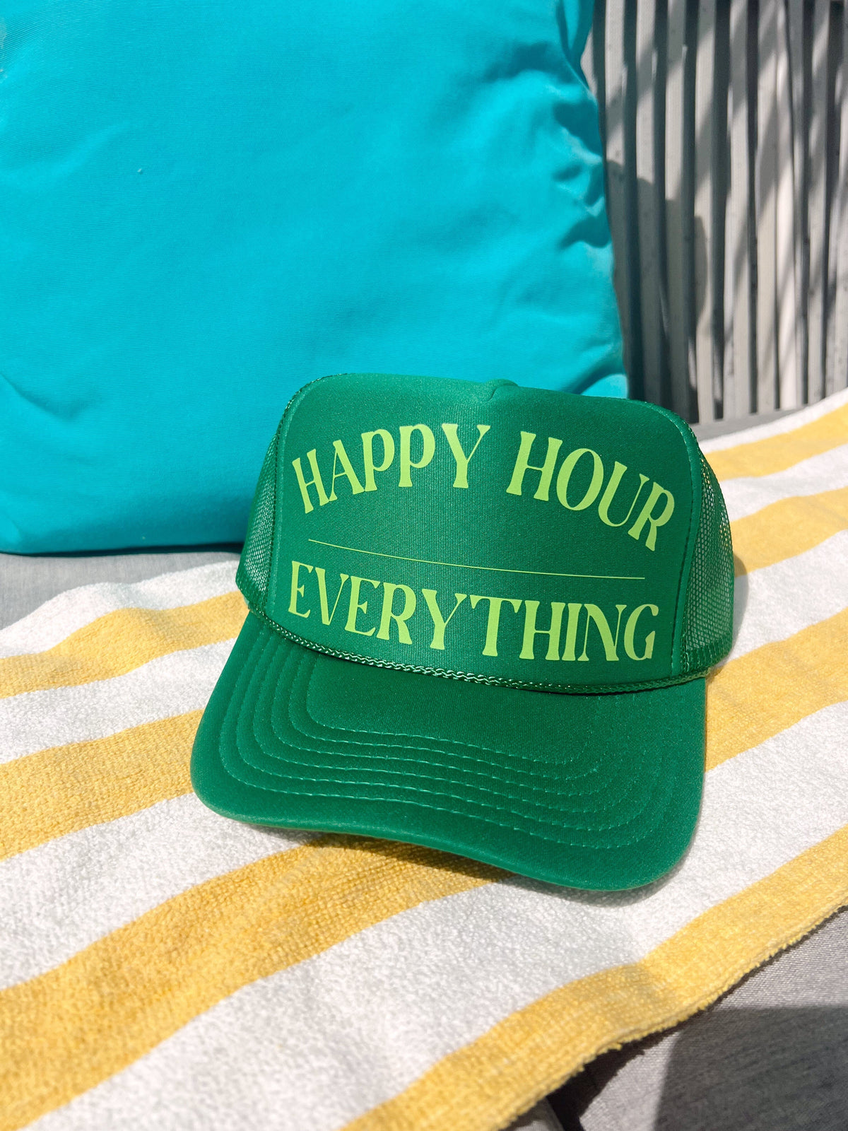 Happy Hour / Everything Trucker Hat