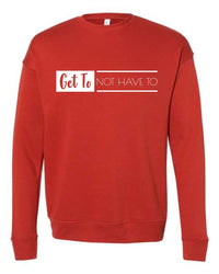 Brick Get To Not Have To Crewneck