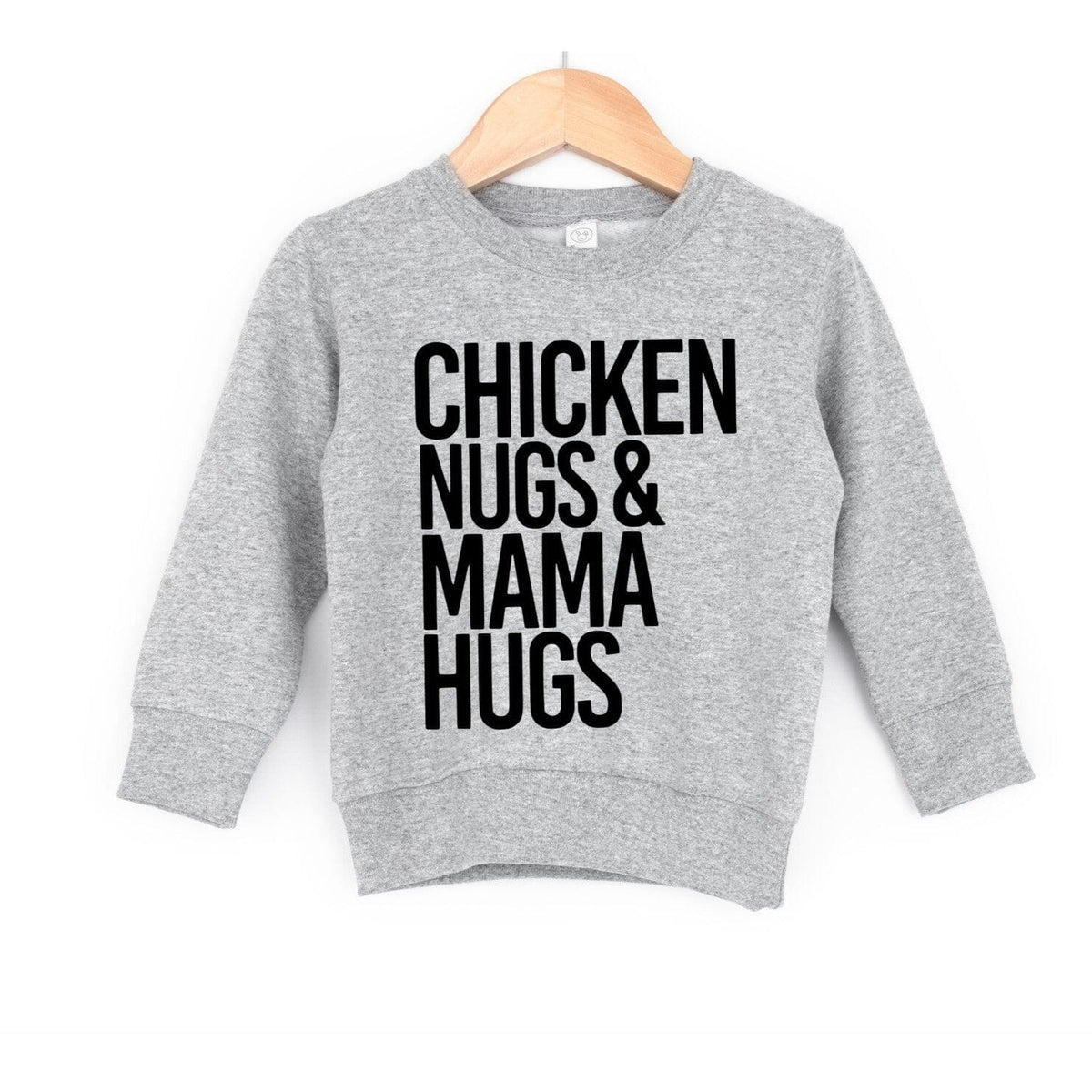 Chicken Nugs and Mama Hugs Sweatshirt