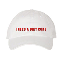 'I Need A Diet Coke' Baseball Hat