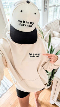 Put It On My Dad's Tab Hoodie