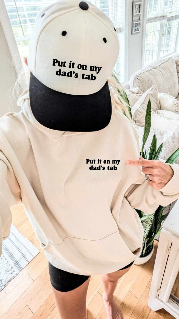 Put It On My Dad's Tab Hoodie