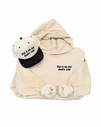 Put It On My Dad's Tab Hoodie