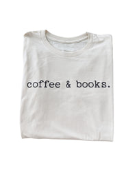 Coffee and Books Tshirt