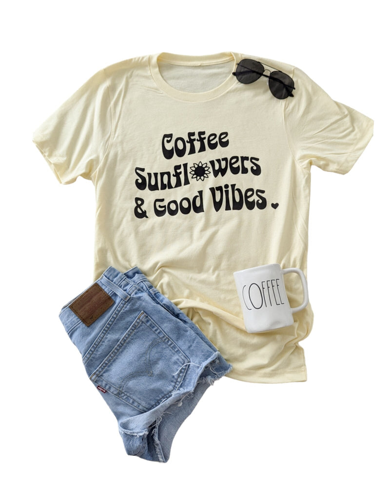 Coffee Sunflowers and Good Vibes Tee