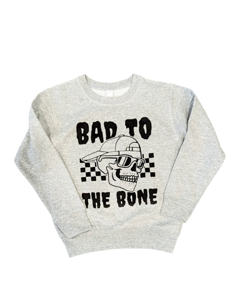 Bad to the Bone Sweathirt