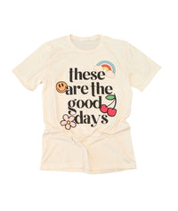 Beige These Are The Good Days Comfort Tee