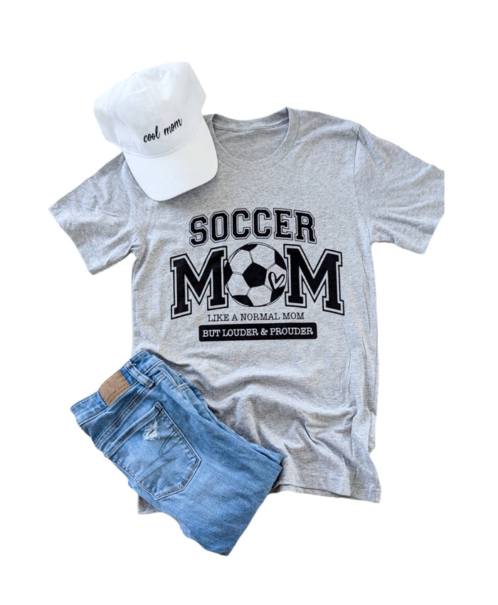 Loud and Proud Soccer Mom Tee