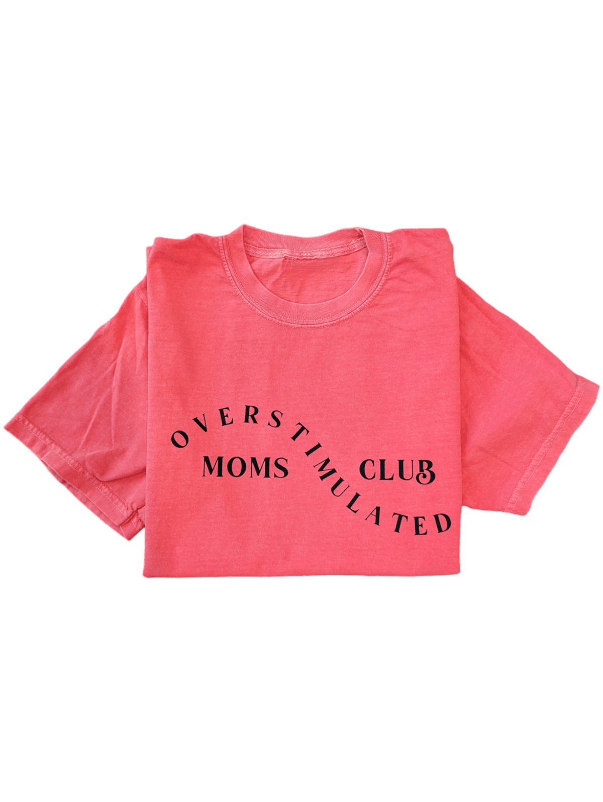 Overstimulated Moms Club Comfort Tee
