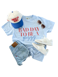 It's a Bad Day to Be a Glizzy Comfort Tee