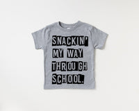 Snackin My Way Through School Tee