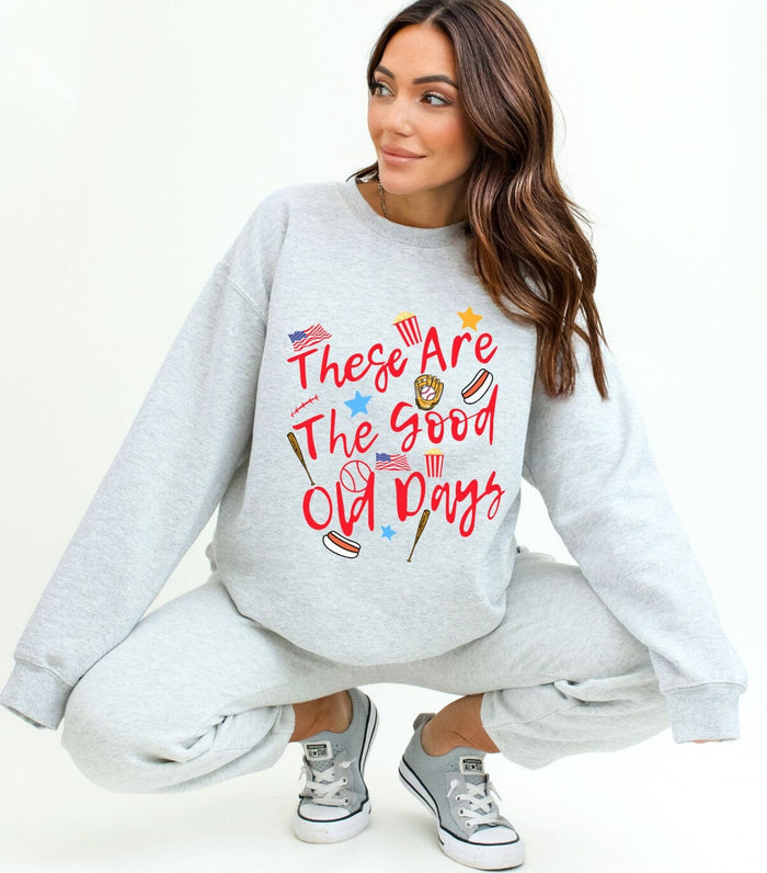 These are the good old days pullover
